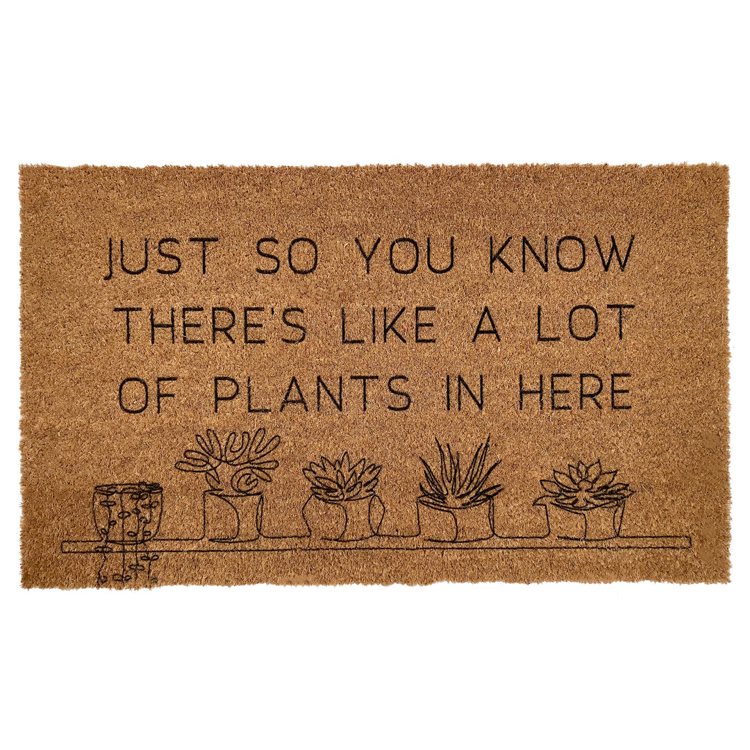 Just so you know there's a lot of plants here  Doormat 24"x36"