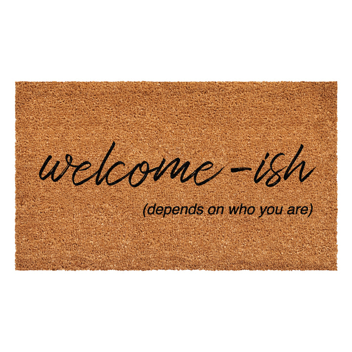 Welcome-ish Doormat 24"x36"