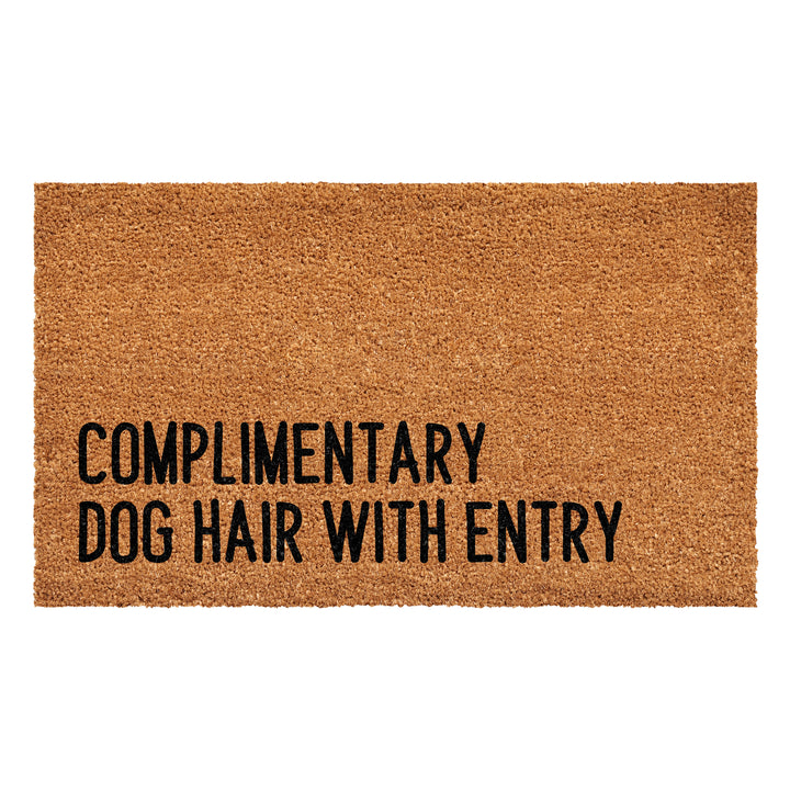 Complimentary dog hair with entry  Doormat 36"x72"