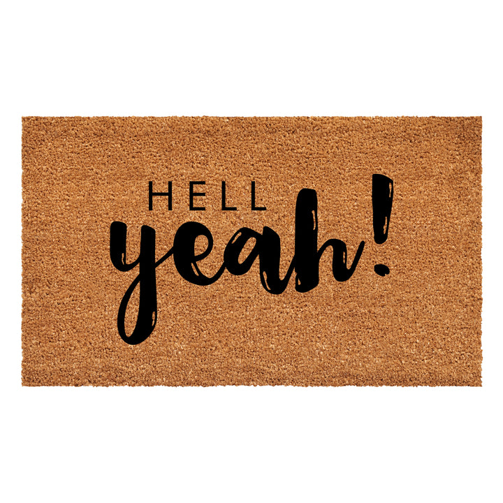 Hell Yeah Doormat 24"x48"