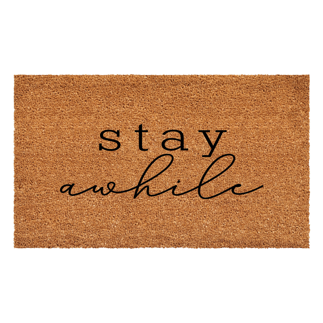 Stay A While Doormat 17"x29"