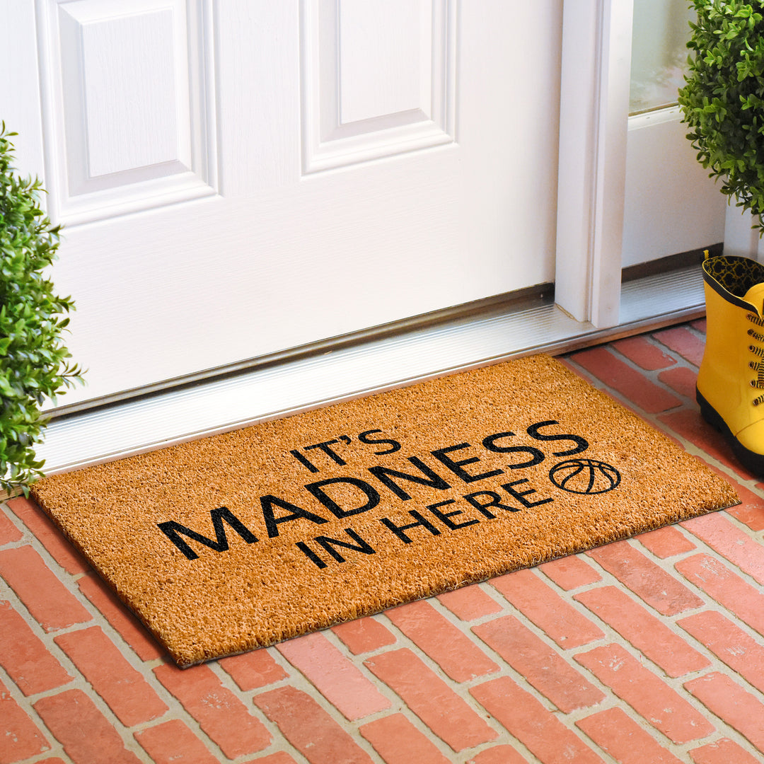 It's Madness in Here Doormat 30"x48"