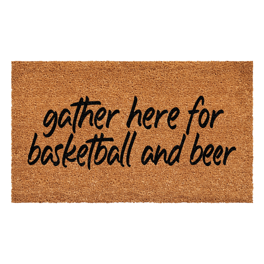 Gather here for Basketball and beer Doormat 36"x72"