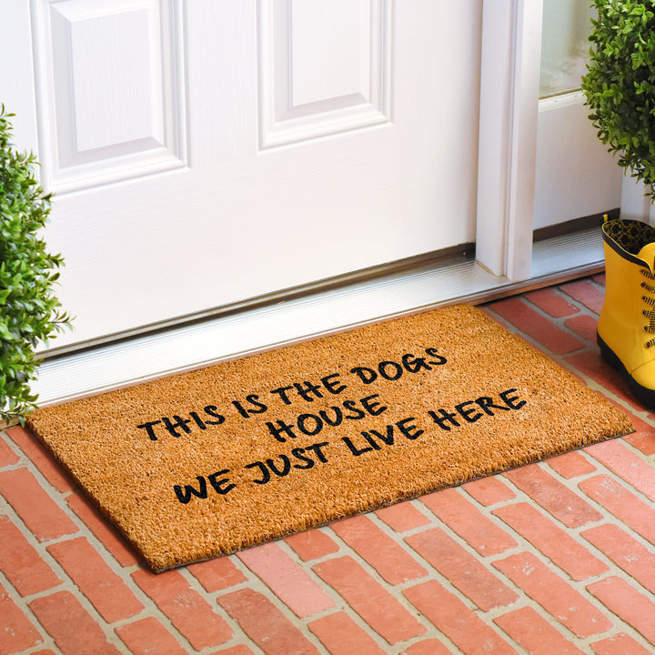 This is the dogs house we just leave here Doormat 24"x36"