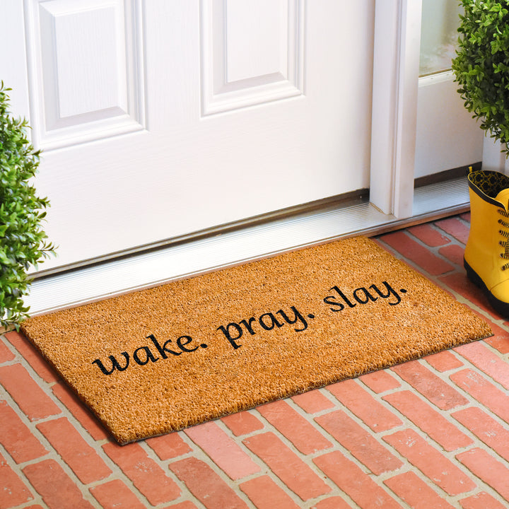Wake. Pray. Slay Doormat