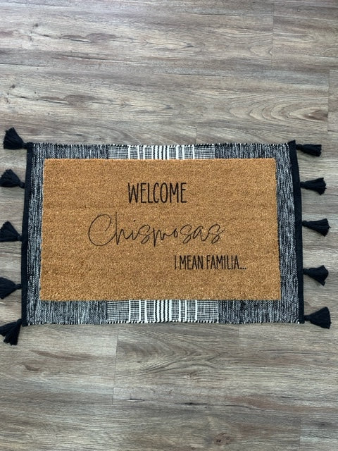 Welcome Chismosas I mean Familia Doormat 17"x29"