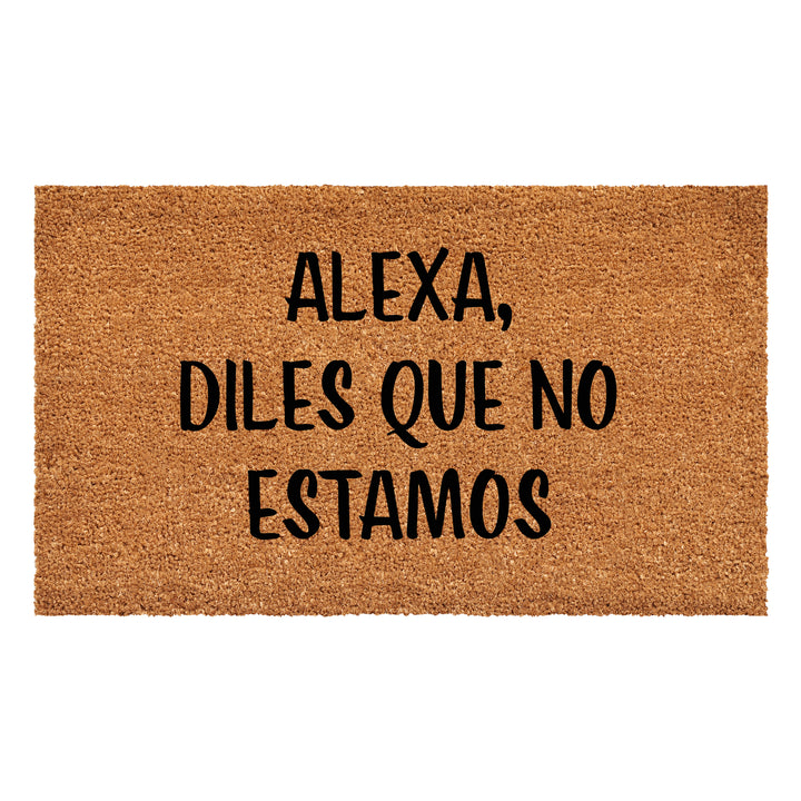Alexa diles que no estamos Doormat 17"x29"