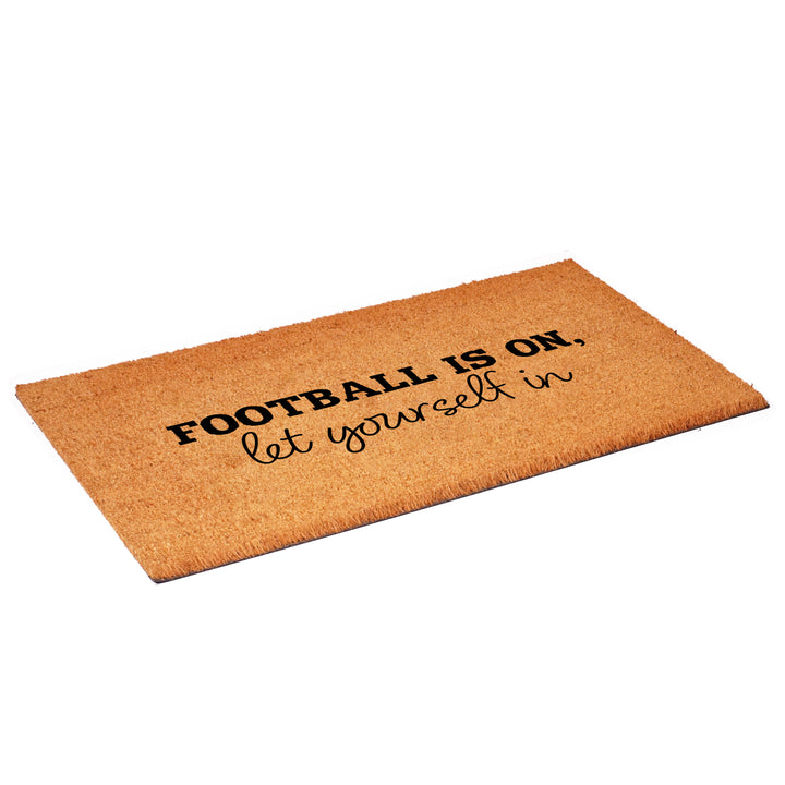 Football is on let yourself in Doormat 17"x29"