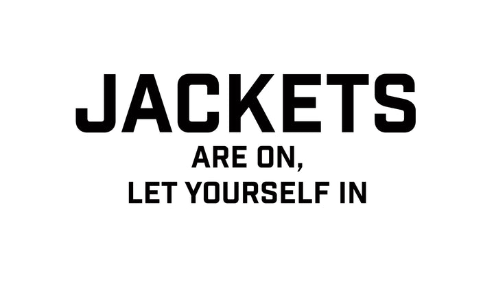 Jackets are on let yourself in Doormat 17"x29"