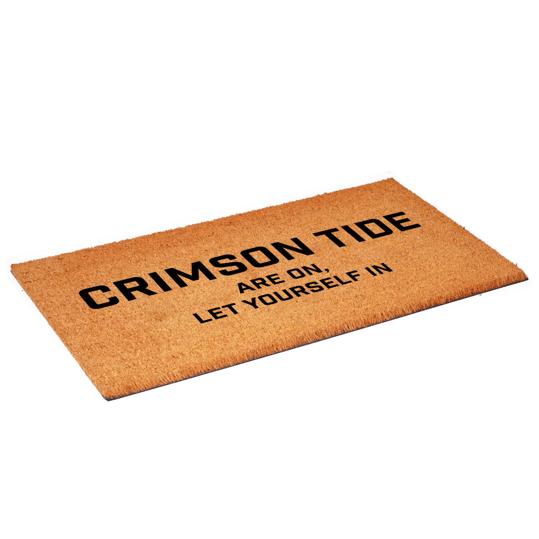 Crimson Tide are on Let yourself in Doormat 17"x29"