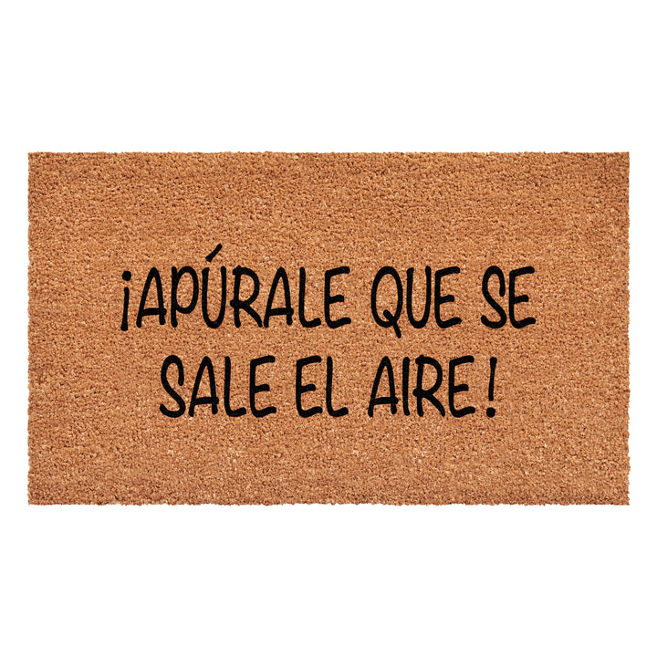 Apurale Que Se Sale El Aire Spanish Doormat