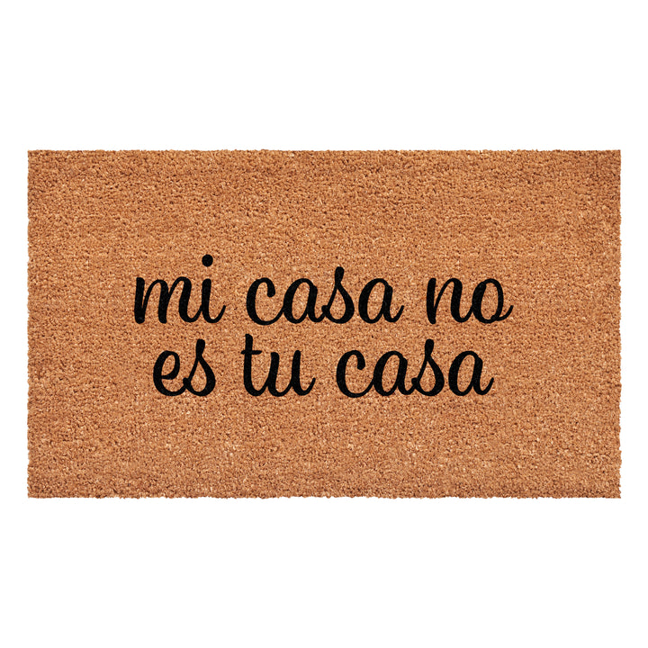 Mi Casa No Es Tu Casa Spanish Doormat
