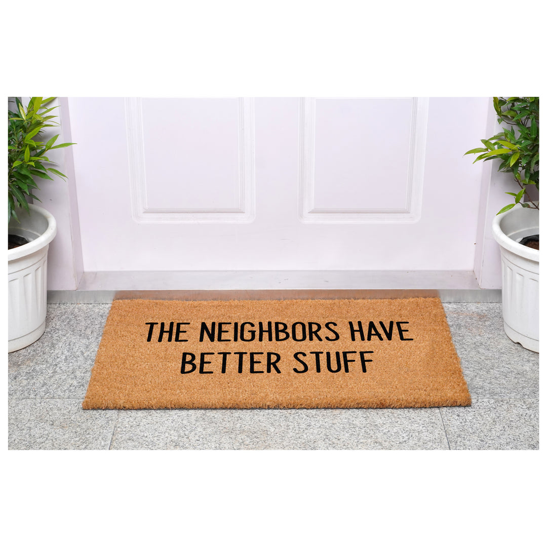 The Neighbors Have Better Stuff Doormat