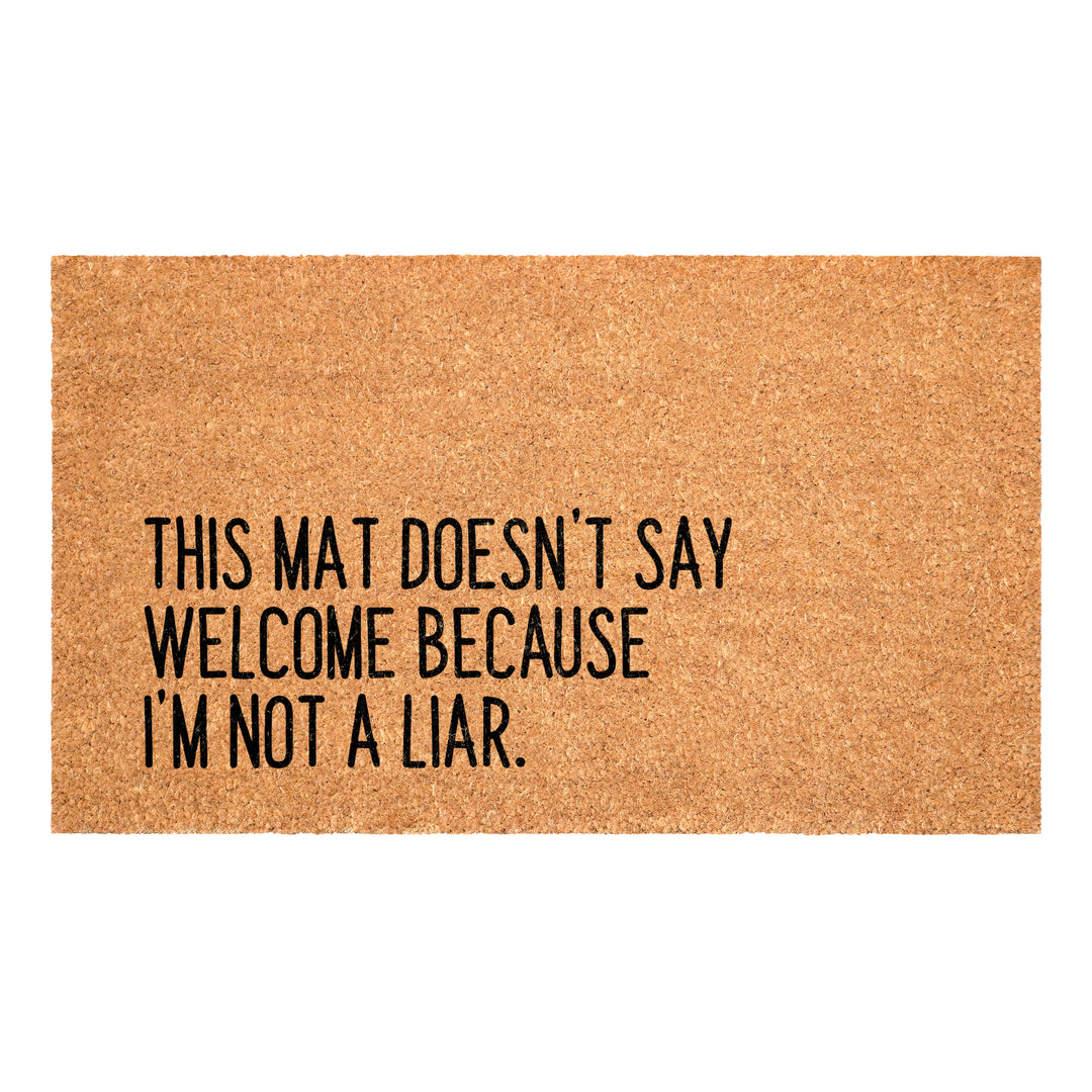 I'm Not A Liar Doormat