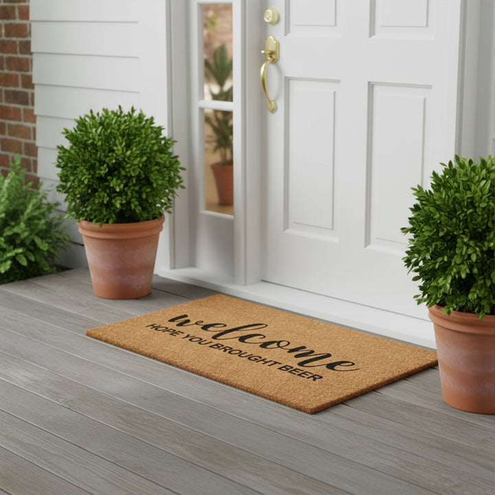 Welcome Hope You Brought Beer Doormat