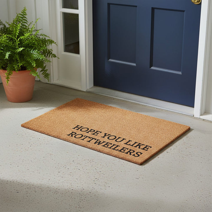 Hope You Like Rottweilers Doormat