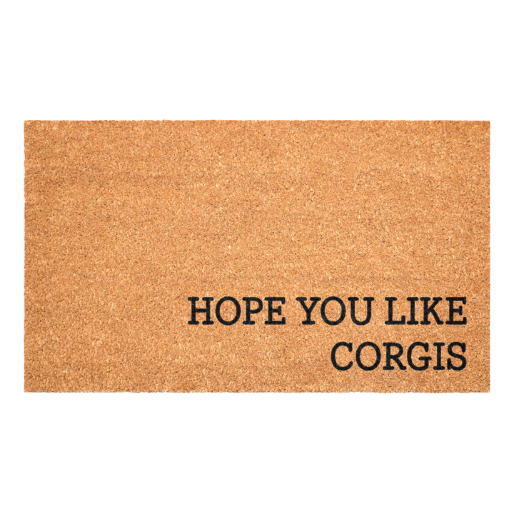 Hope You Like Corgis Doormat