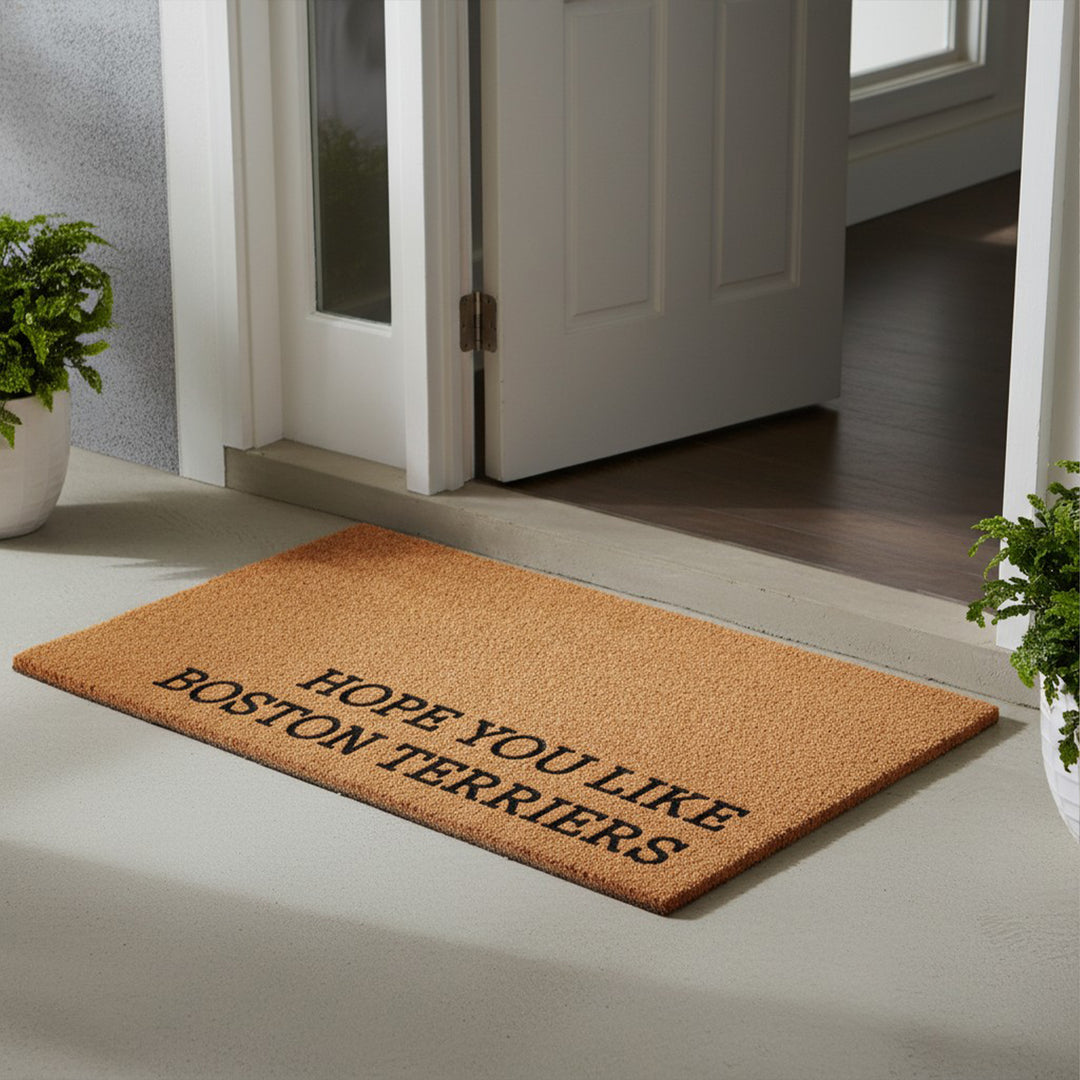 Hope You Like Boston Terriers Doormat