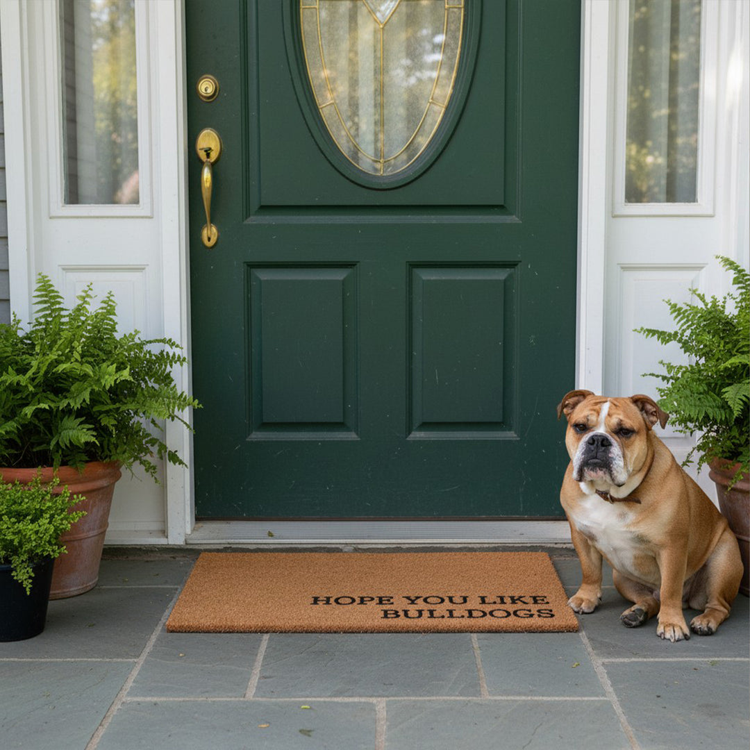 Hope You Like Bull Dogs Doormat