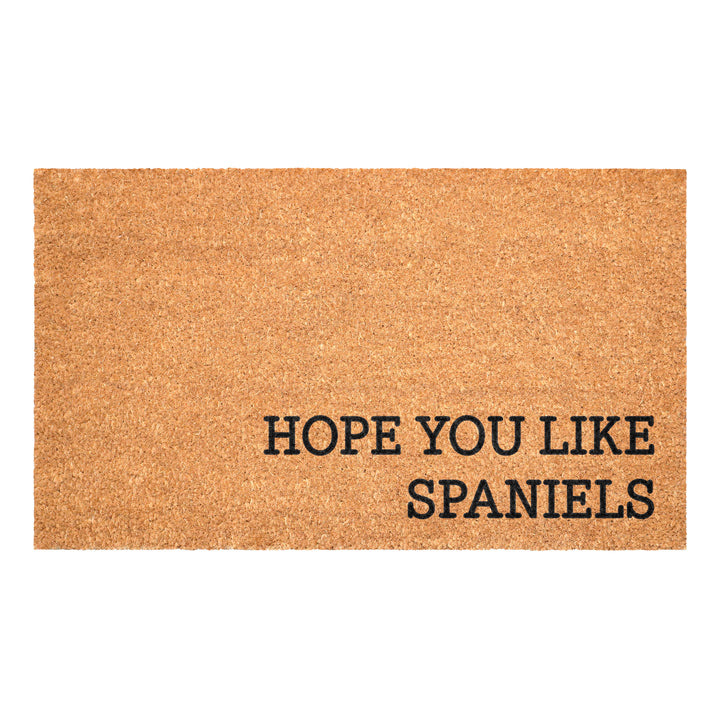 Hope You Like Spaniels Doormat