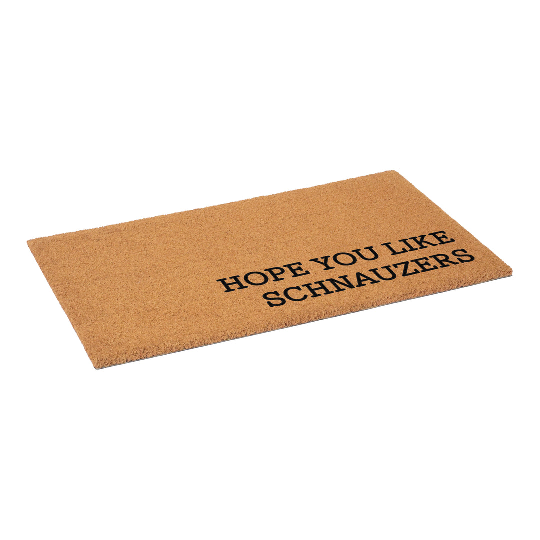 Hope You Like Schnauzers Doormat