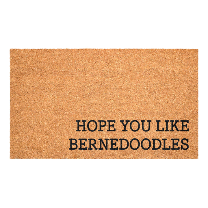 Hope You Like Bernedoodles Doormat