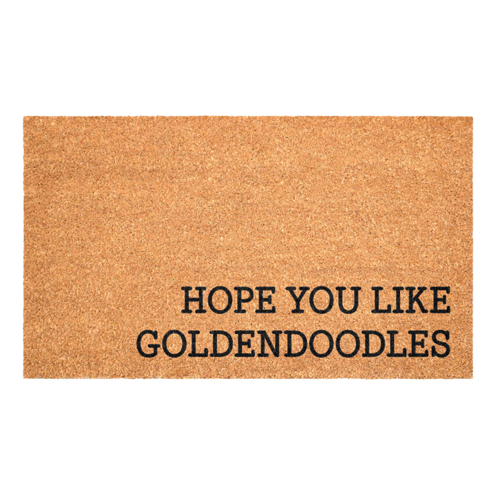 Hope You Like Goldendoodles Doormat