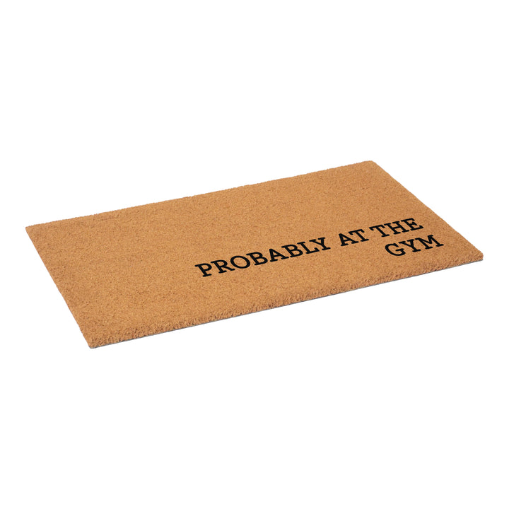 Probably at the Gym Doormat
