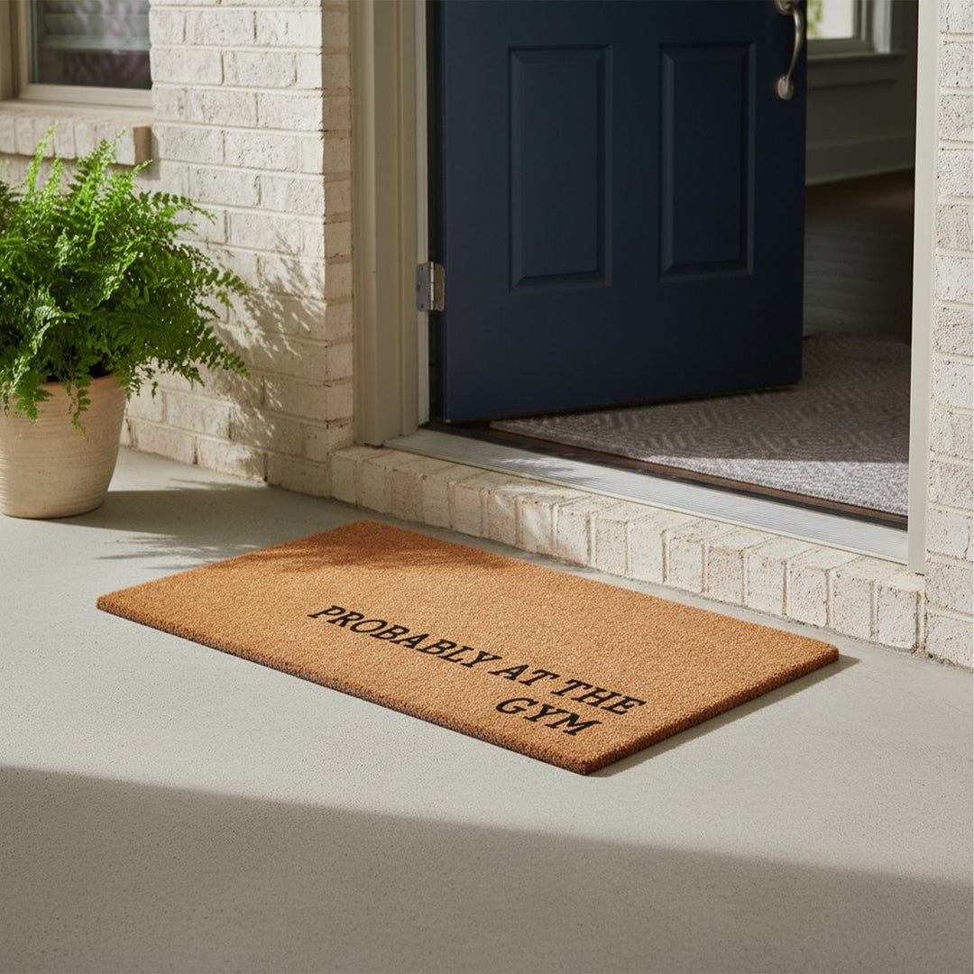 Probably at the Gym Doormat