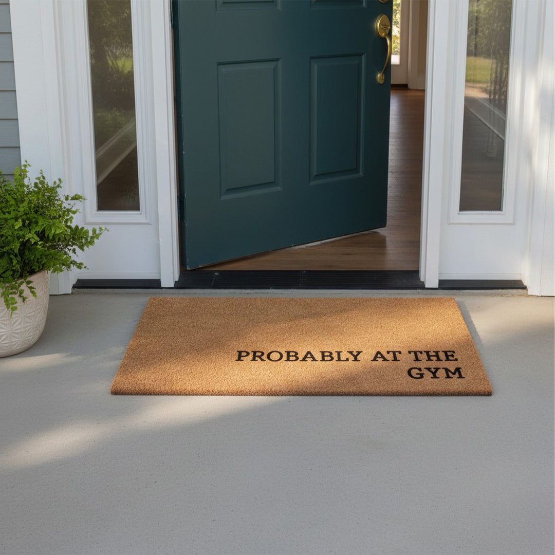 Probably at the Gym Doormat