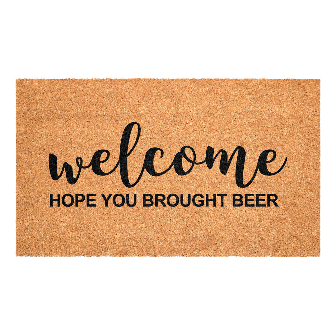 Welcome Hope You Brought Beer Doormat