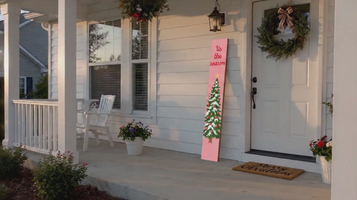 Tis the Season Pink Porch Leaner